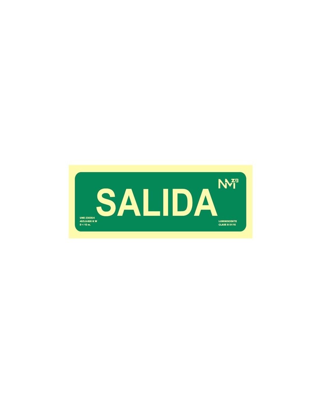 Señal Salida Fotoluminescente Clase B